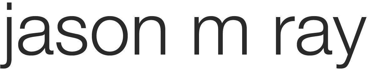 Jason M Ray